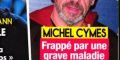 Michel Cymès, choc sur France 2, frappé par une grave maladie