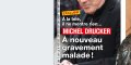 Michel Drucker, à nouveau gravement malade ! À la télé, il ne montre rien…