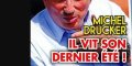 Michel Drucker, il vit son dernier été, la vérité éclate au grand jour