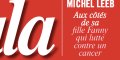 Michel Leeb, l'angoisse, aux côtés de sa fille Fanny qui lutte contre le cancer
