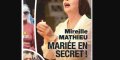 Mireille Mathieu, mariage secret avec Johnny Stark, révélation chez Michel Drucker