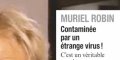Muriel Robin, triste appel au secours, contaminée par un étrange virus