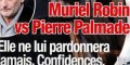 Muriel Robin vs Pierre Palmade, elle ne pardonnera jamais, il échappe à la prison