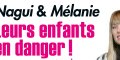 Nagui et Mélanie Page, leurs enfants en danger
