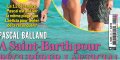 Pascal B à Saint-Barth pour reconquérir Laeticia Hallyday, il ne lâche rien