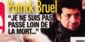 Patrick Bruel, drame, Je ne suis pas passé loin de la mort, triste confidence