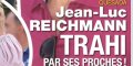 Jean-Luc Reichmann, drame, trahi par ses proches