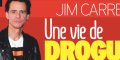 Jim Carrey, une vie de drogué, effrayante trahison d'un proche (photo)