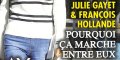Julie Gayet et François Hollande, pourquoi ça marche entre eux ?