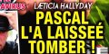 Laeticia Hallyday, en larmes, Pascal l'a laissée tomber (photo)