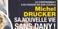 Michel Drucker, couple en crise, sa nouvelle vie sans Dany Saval