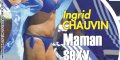 Ingrid Chauvin, « sexy maman » à Cannes (photo)