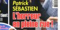 Patrick Sébastien, le choc, l'horreur en pleine rue, (photo)