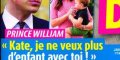 Prince William humiliant avec Kate Middleton, « je ne veux plus d'enfant avec toi » (photo)