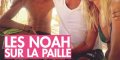Yannick Noah, et sa petite famille sur « la paille » (photo)