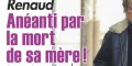 Renaud anéanti par la mort de sa mère, comment il surmonte le deuil !