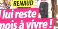Renaud, choc, quelques mois à vivre, la vérité sur son état