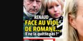 Renaud, face au viol de Romane Serda, il ne la quitte pas