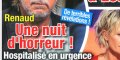 Renaud, hospitalisé d'urgence, nuit d'horreur, la raison