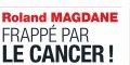 Roland Magdane, frappé par le cancer, un texte poignant