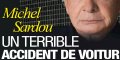 Michel Sardou - Inquiétant accident à 75 ans - Le pire frôlé au tunnel de La Défense