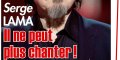 Serge Lama brisé, il ne peut plus chanter