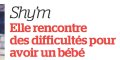 Shy'm, au bord des larmes, des difficultés pour avoir un bébé