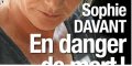 Sophie Davant, gros danger, la mort évitée, la raison