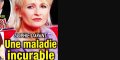 Sophie Davant, une maladie incurable, la vérité sur ce drame