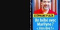 Stéphane Plaza, un bébé avec Maryline, « J'en rêve »