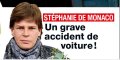 Stéphanie de Monaco, un grave accident de voiture
