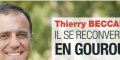 Thierry Beccaro, il se convertit gourou