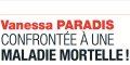 Vanessa Paradis, confrontée à une maladie mortelle selon France Dimanche