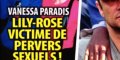 Vanessa Paradis, pervers sexuels, étonnante réaction de Lily-Rose (photo)