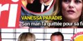 Vanessa paradis, Samuel Benchetrit l'a quittée pour sa fille