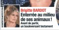Brigitte Bardot -Enterrée au milieu des animaux