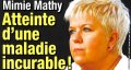 Mimie Mathy atteinte d'une « maladie incurable »