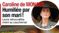 Caroline de Monaco ne sera plus humiliée par Ernest-Auguste de Hanovre