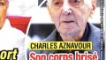 Charles Aznavour, son corps brisé en morceaux