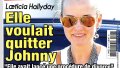 Laeticia Hallyday « voulait quitter Johnny Hallyday »