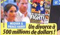 Meghan Markle et prince Harry « un divorce à 500 millions de dollars » ?