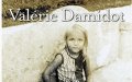 Valerie Damidot « J'ai du mal à parler de mon passé de femme battue »
