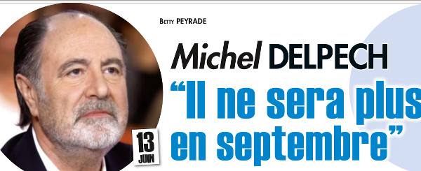 Michel Delpech « ne sera plus là en septembre » selon Ici Paris