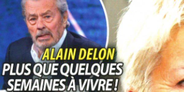 Alain Delon, état inquiétant, quelques semaines à vivre