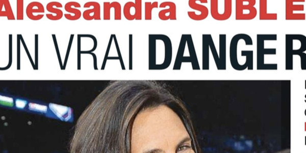 Alessandra Sublet, choc, vrai danger public, révélation