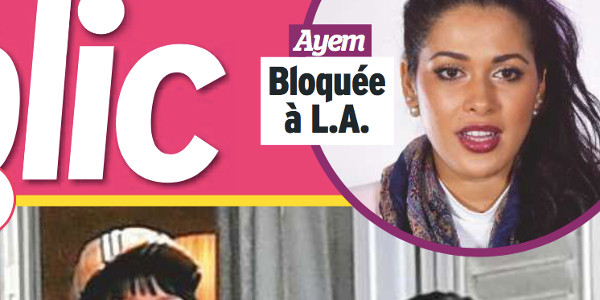 Ayem Nour bloquée à Los Angeles, où elle suivait une cure