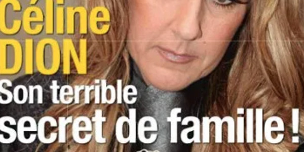 Céline Dion, drame, terrible secret de famille, son aveu