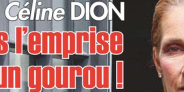 Céline Dion, marionnette dupe d'un gourou, crise, sa grande décision