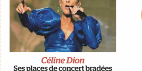 Céline Dion, ridiculisée au Canada, des places bradées, étonnante réplique
