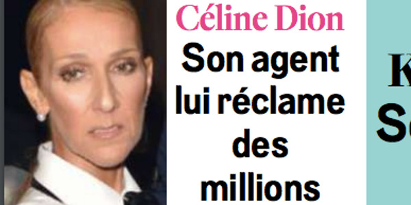 Céline Dion, son agent lui réclame des millions, sa réplique cash